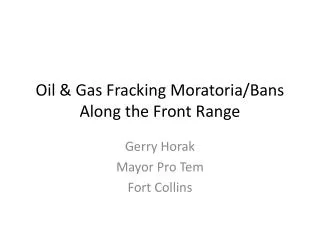 Oil &amp; Gas Fracking Moratoria/Bans Along the Front Range