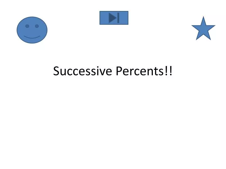 successive percents