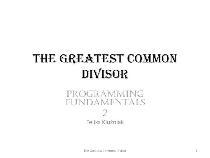 the greatest common divisor