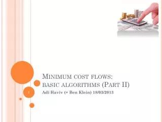 Minimum cost flows: basic algorithms (Part II)