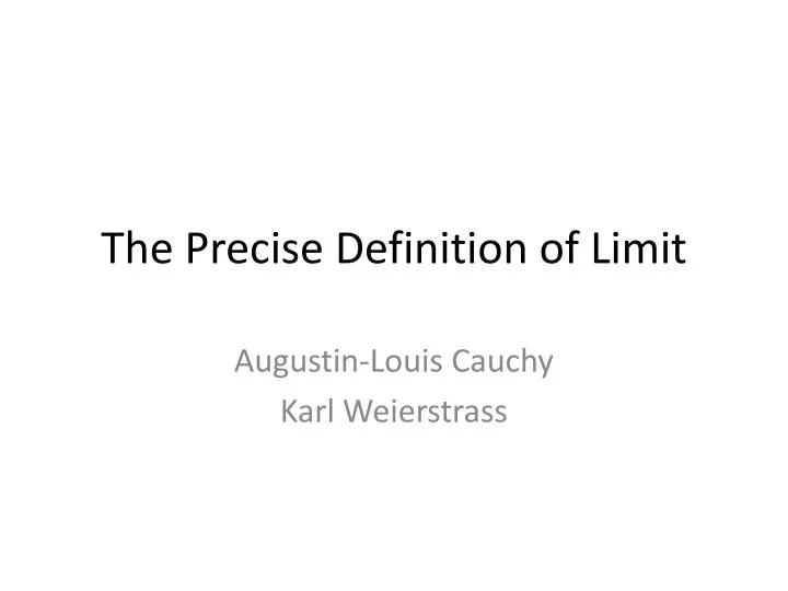 the precise definition of limit