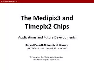 The Medipix3 and Timepix2 Chips