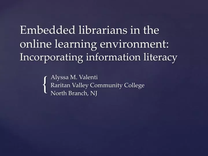 embedded librarians in the online learning environment incorporating information literacy