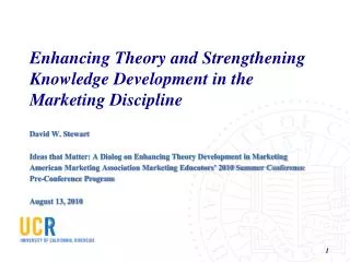 Enhancing Theory and Strengthening Knowledge Development in the Marketing Discipline