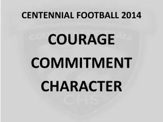 CENTENNIAL FOOTBALL 2014