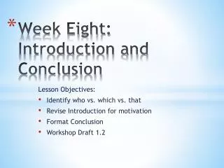 Week Eight: Introduction and Conclusion