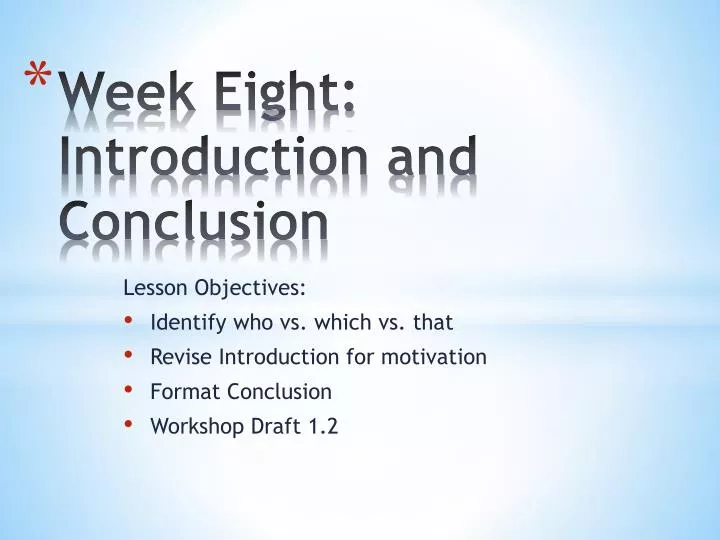 week eight introduction and conclusion