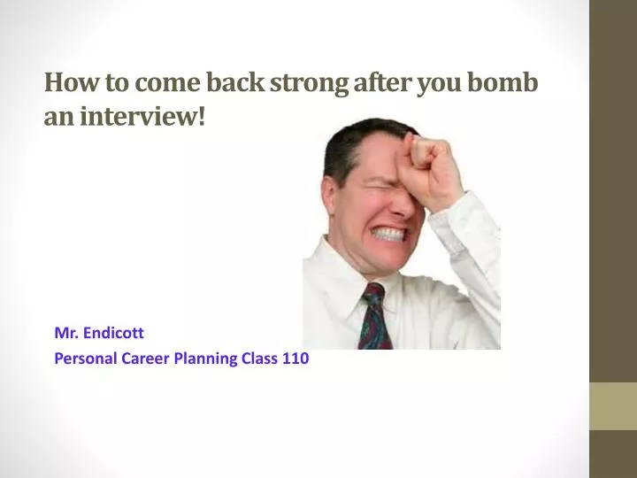 how to come back strong after you bomb an interview