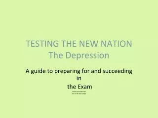 TESTING THE NEW NATION The Depression