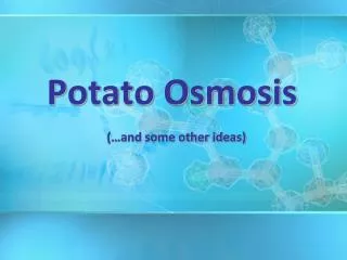 Potato Osmosis