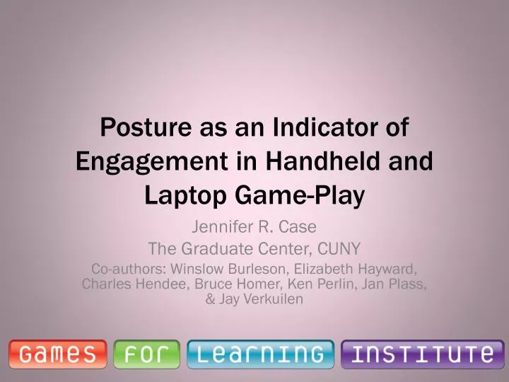posture as an indicator of engagement in handheld and laptop game play