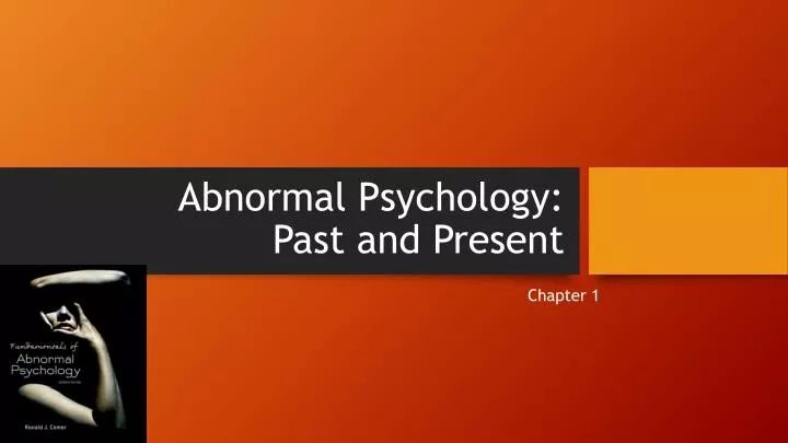 abnormal psychology past and present