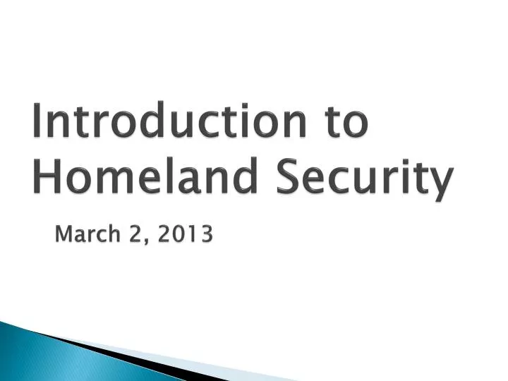 introduction to homeland security march 2 2013