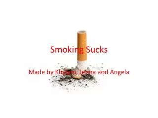 smoking sucks