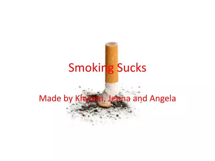 smoking sucks