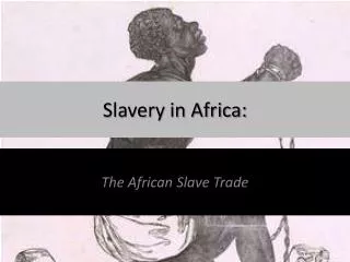 Slavery in Africa: