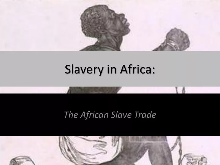 slavery in africa