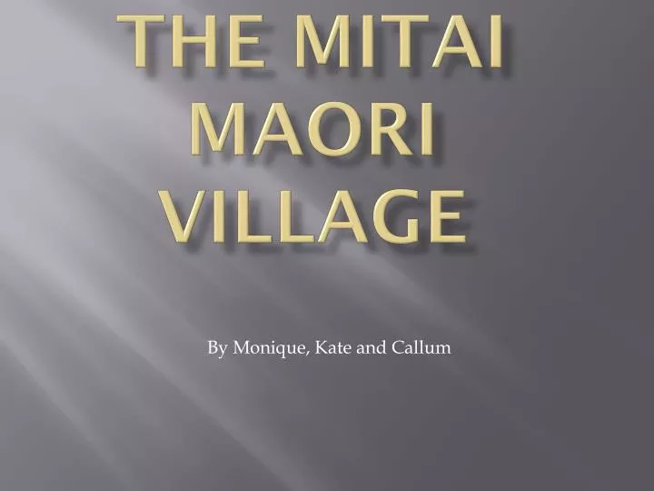 the mitai maori village
