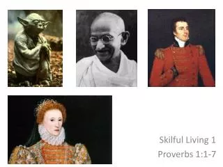 Skilful Living 1 Proverbs 1:1-7