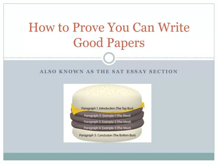 how to prove you can write good papers