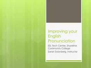 Improving your English Pronunciation