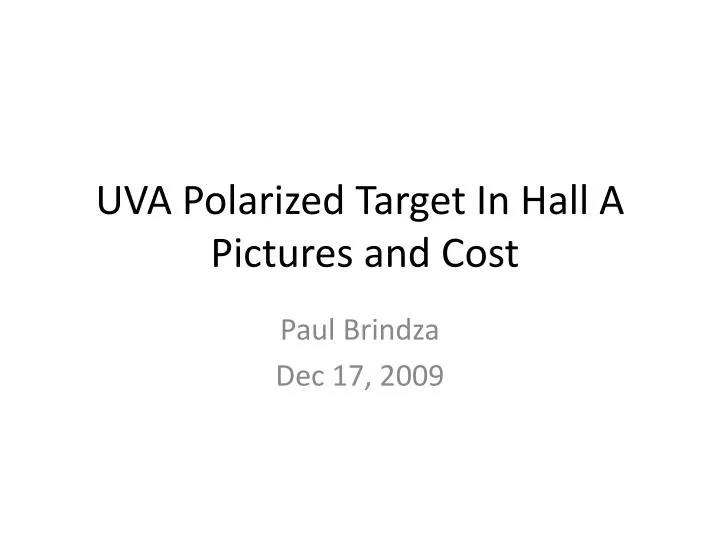 uva polarized target in hall a p ictures and cost