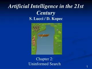 Artificial Intelligence in the 21st Century S. Lucci / D. Kopec