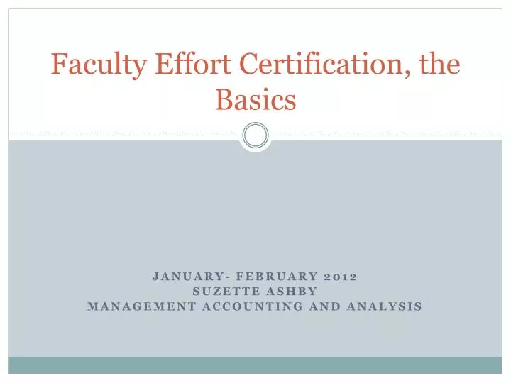 faculty effort certification the basics
