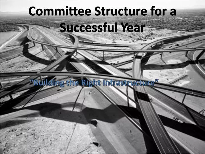 committee structure for a successful year