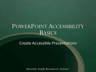 PowerPoint Accessibility Basics