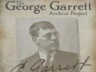 Who is George Garrett?`