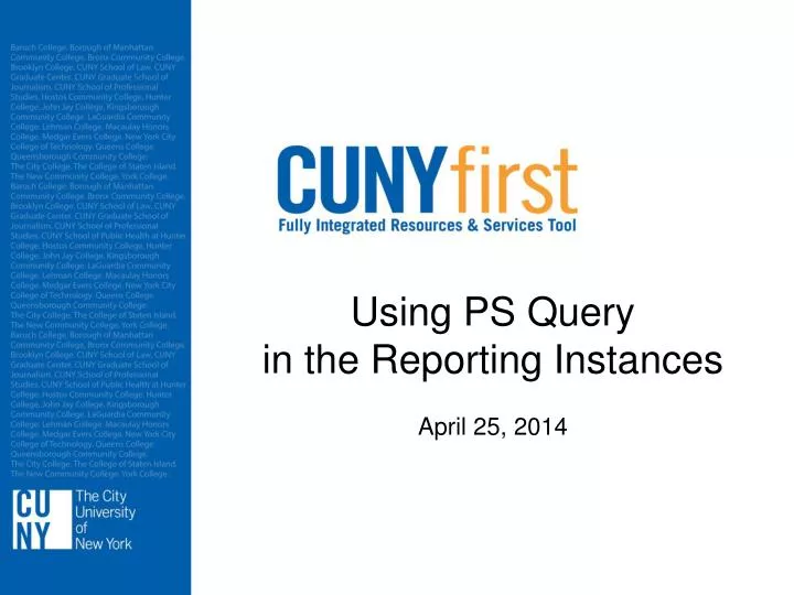 using ps query in the reporting instances april 25 2014
