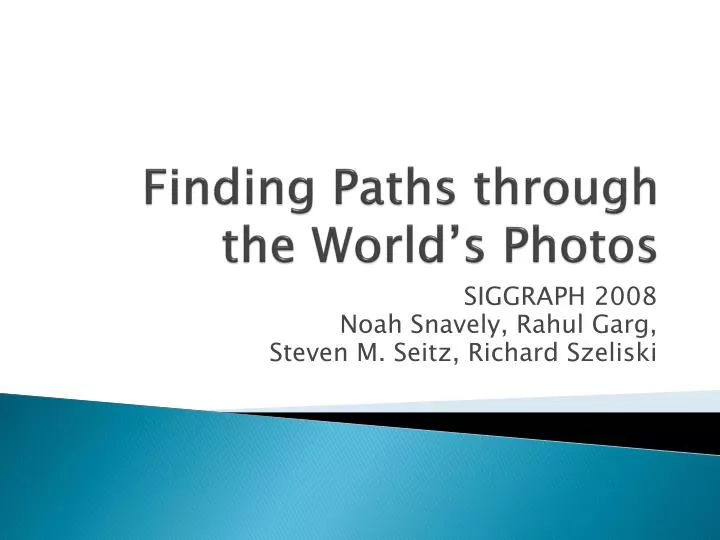 finding paths through the world s photos