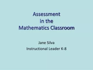 Assessment in the Mathematics Classroom