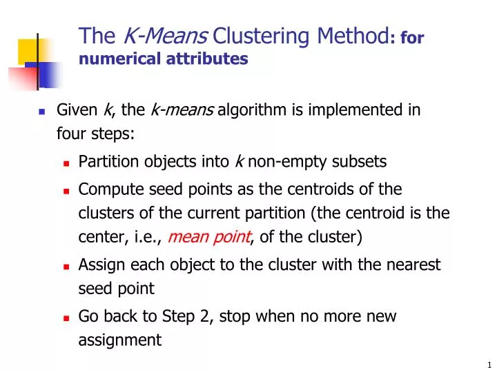 the k means clustering method for numerical attributes