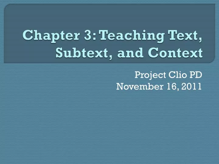 chapter 3 teaching text subtext and context