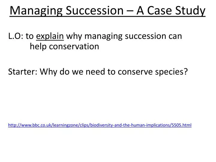managing succession a case study