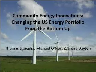 Community Energy Innovations: Changing the US Energy Portfolio From the Bottom Up