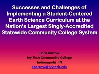 Erica Barrow Ivy Tech Community College Indianapolis, IN ebarrow@ivytech