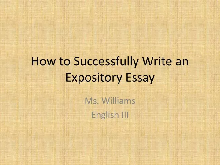 how to successfully write an expository essay