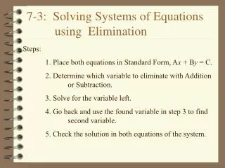 7-3: Solving Systems of Equations using Elimination