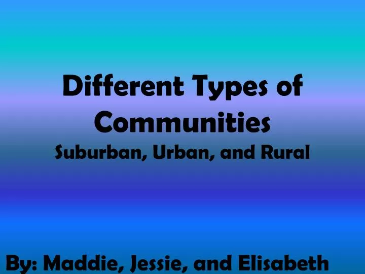 different types of communities suburban urban and rural
