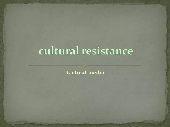 cultural resistance