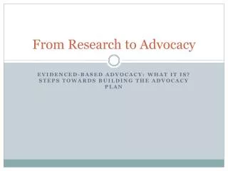 From Research to Advocacy