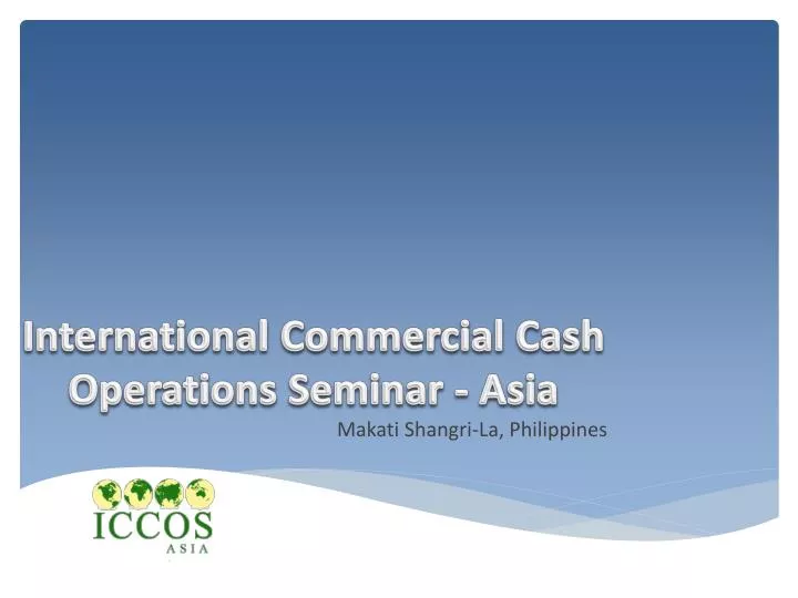 international commercial cash operations seminar asia