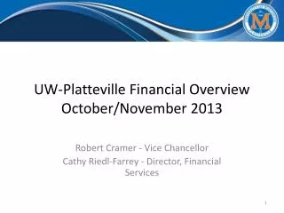 UW-Platteville Financial Overview October/November 2013