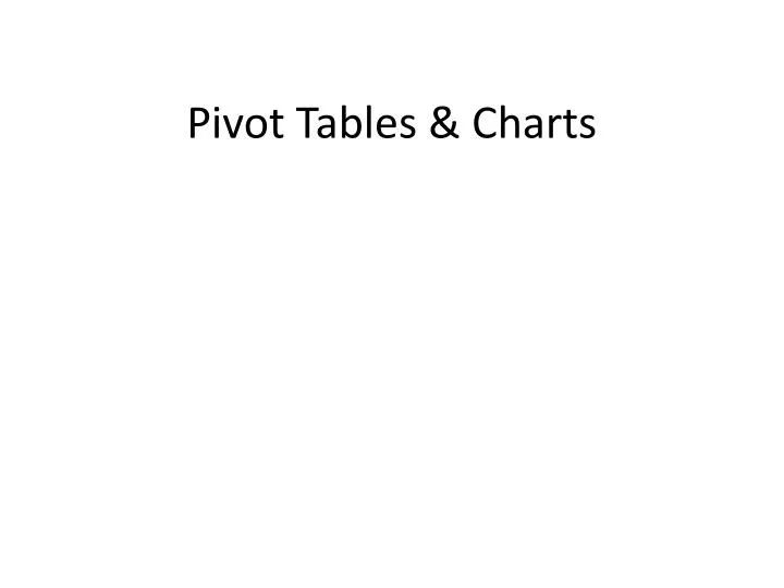 pivot tables charts