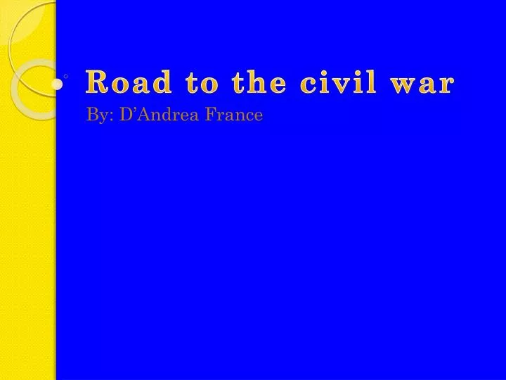 road to the civil war