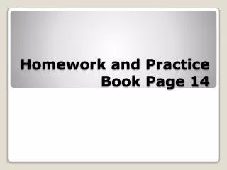 Homework and Practice Book Page 14