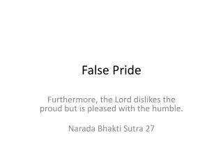 False Pride